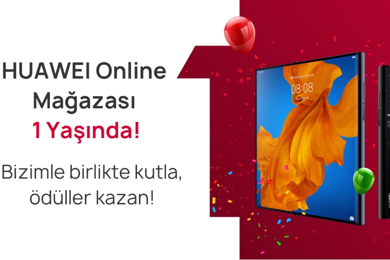 Huawei Online Mağaza Birinci Yaşını Hediyelerle Kutluyor