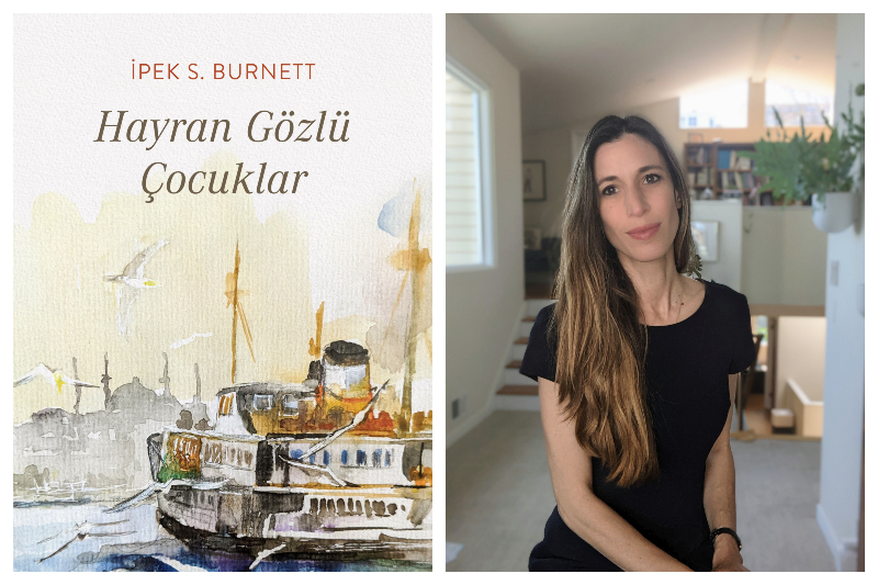 Röportaj: Yazar İpek S. Burnett ile “Hayran Gözlü Çocuklar” Kitabı Üzerine